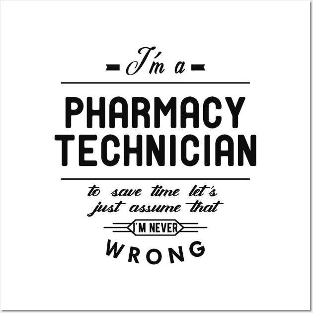 Pharmacy Technician - I'm a pharmacy technician Wall Art by KC Happy Shop